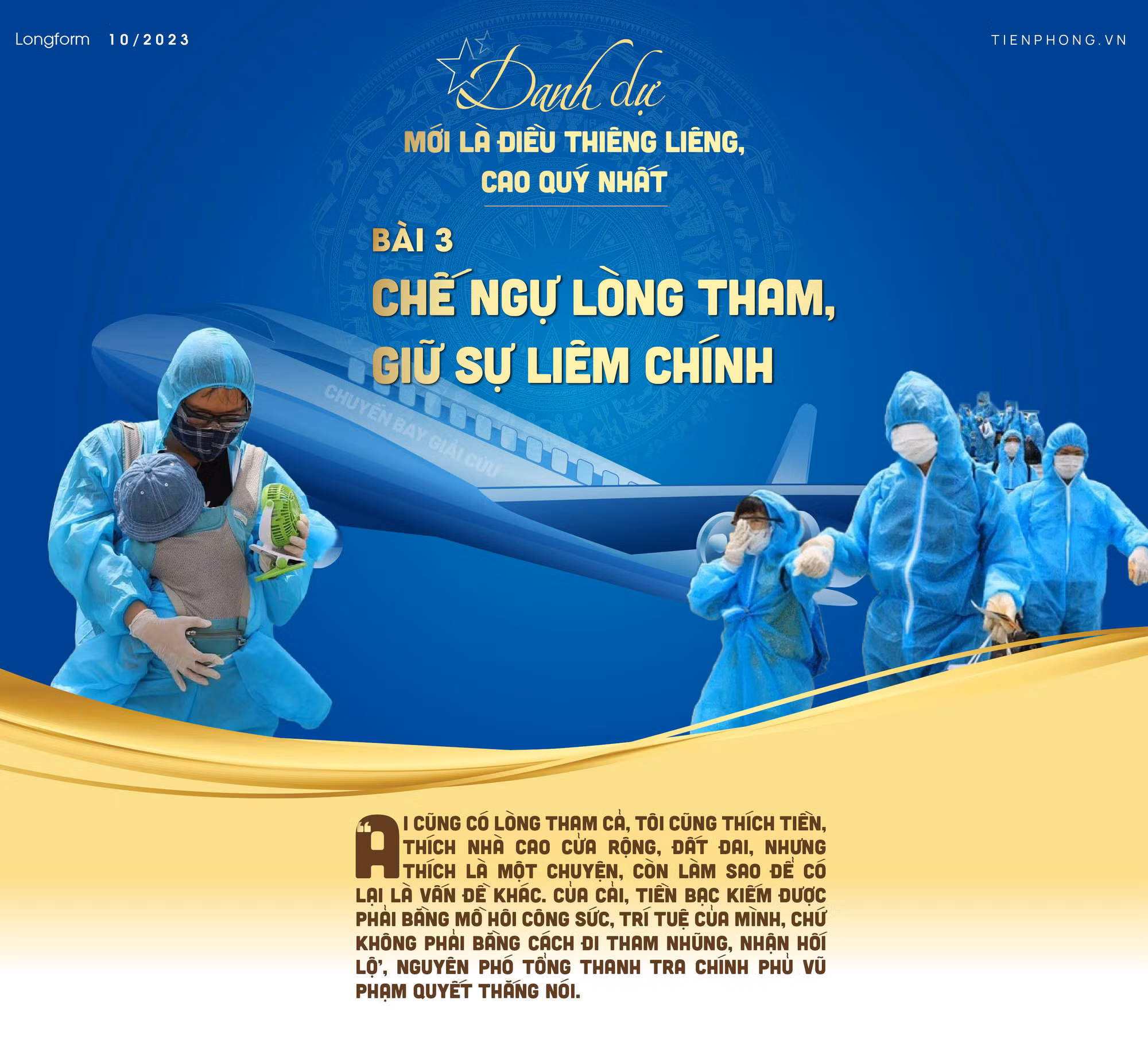 Danh dự mới là điều thiêng liêng, cao quý nhất: Chế ngự lòng tham, giữ sự liêm chính 