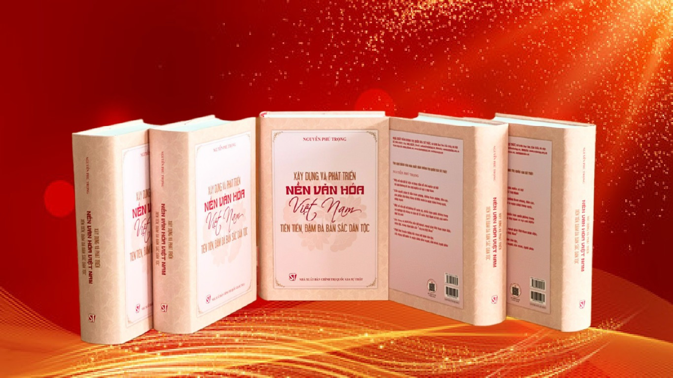 Cuốn sách "Xây dựng và phát triển nền văn hóa Việt Nam tiên tiến, đậm đà bản sắc dân tộc" của Tổng Bí thư Nguyễn Phú Trọng Cuốn sách "Xây dựng và phát triển nền văn hóa Việt Nam tiên tiến, đậm đà bản sắc dân tộc" của Tổng Bí thư Nguyễn Phú Trọng