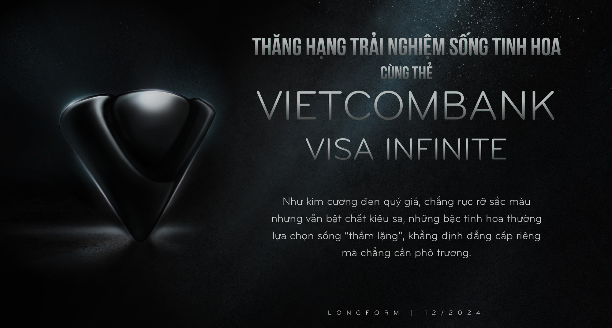 THĂNG HẠNG TRẢI NGHIỆM SỐNG TINH HOA CÙNG THẺ VIETCOMBANK VISA INFINITE 