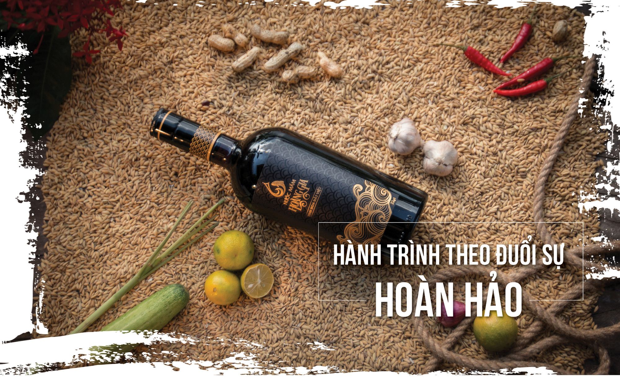 Nước mắm Hoàng Gia và hành trình theo đuổi sự hoàn hảo