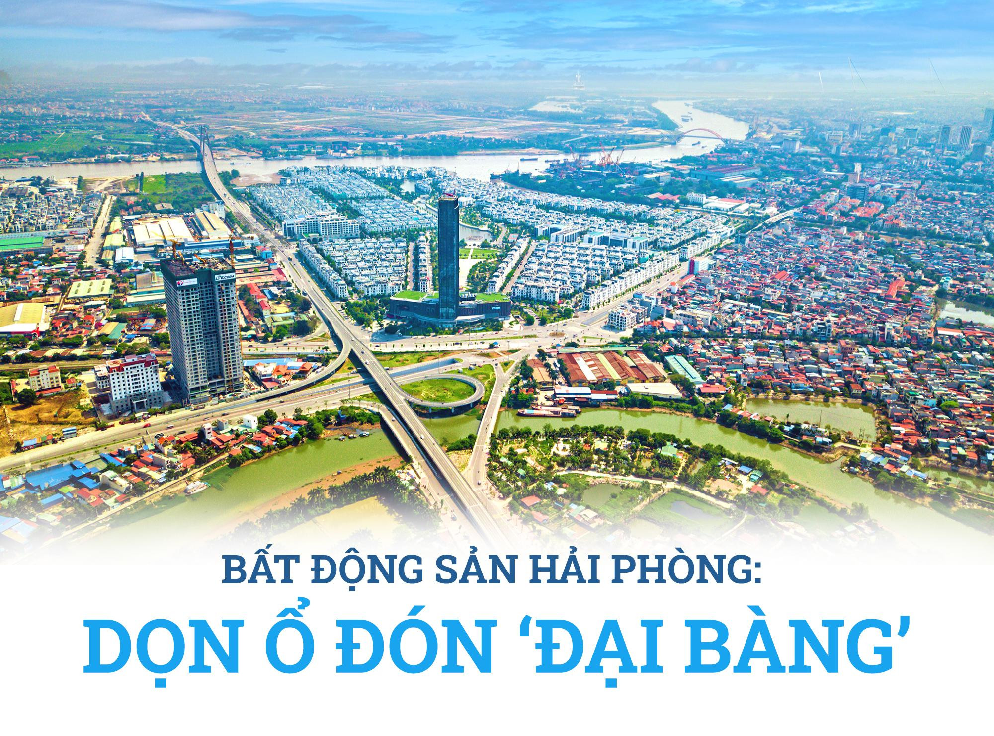 Bất động sản Hải Phòng: Dọn ổ đón ‘đại bàng’