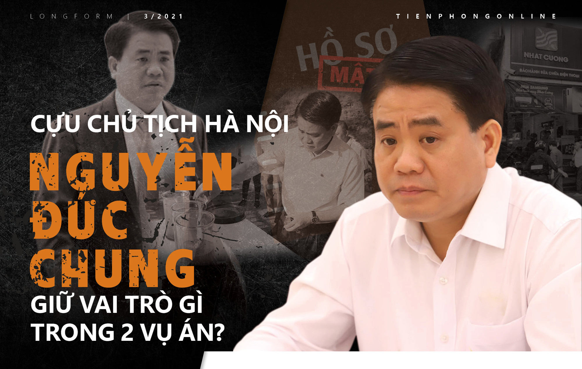 Cựu Chủ tịch Hà Nội Nguyễn Đức Chung giữ vai trò gì trong 2 vụ án?