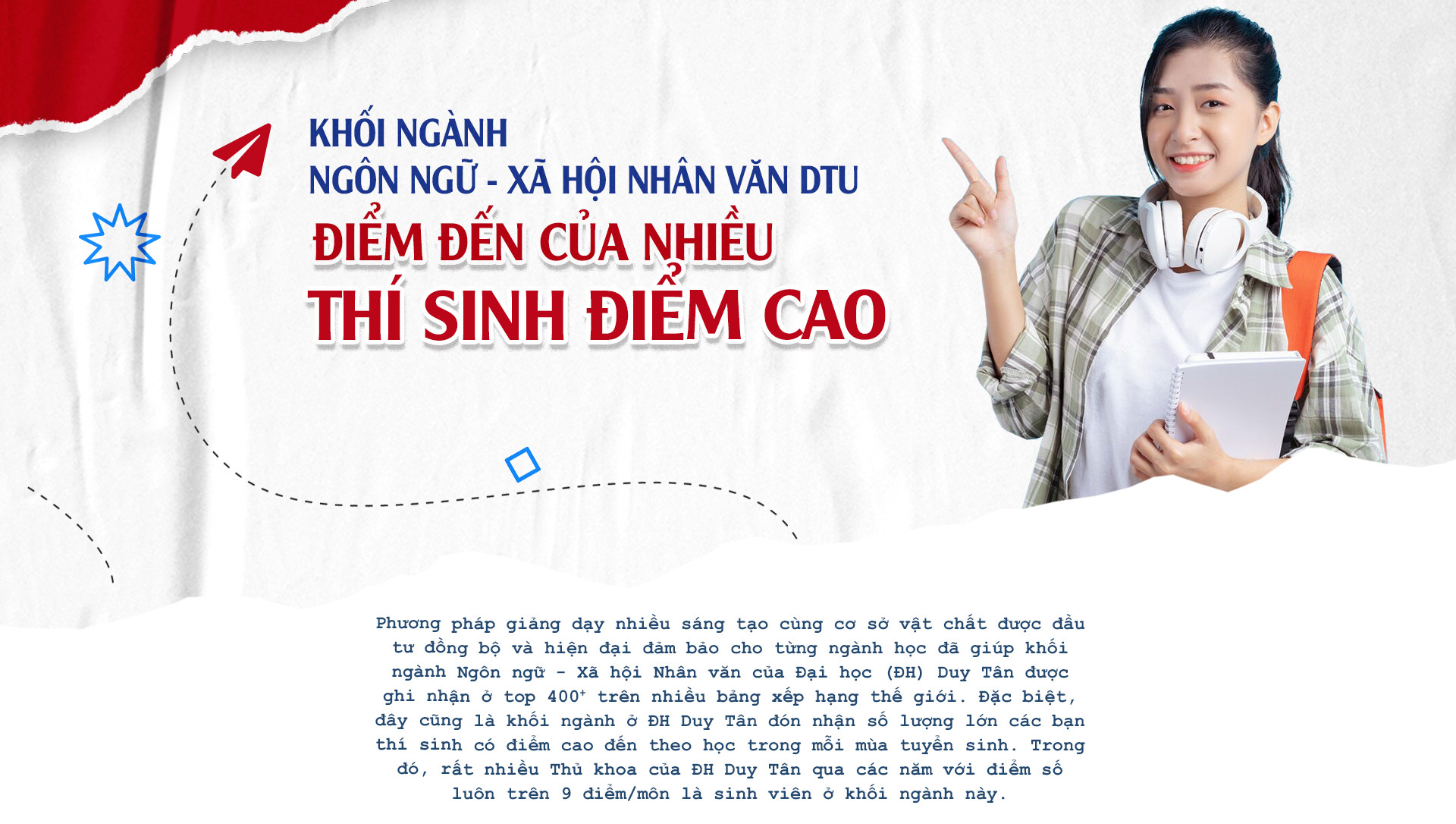 Khối ngành Ngôn ngữ - Xã hội Nhân văn DTU: Điểm đến của nhiều thí sinh điểm cao