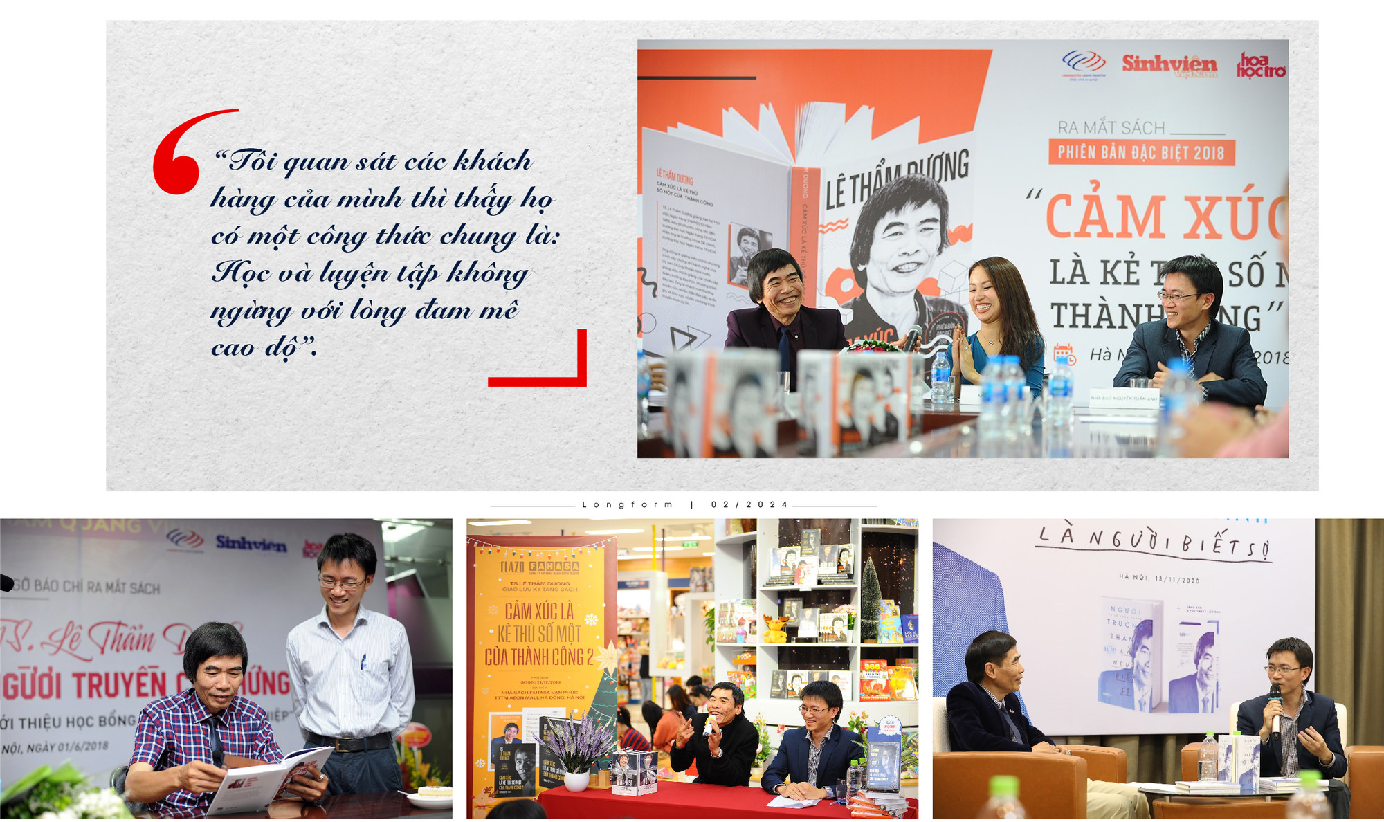 Nhà báo Nguyễn Tuấn Anh, với tư cách là người chấp bút, xuất hiện trong các chương trình ra mắt sách best-seller của tác giả Tiến sĩ Lê Thẩm Dương do báo Sinh Viên Việt Nam – Hoa Học Trò tổ chức.