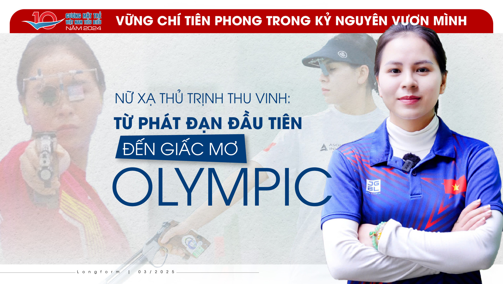 Nữ xạ thủ Trịnh Thu Vinh: Từ phát đạn đầu tiên đến giấc mơ Olympic