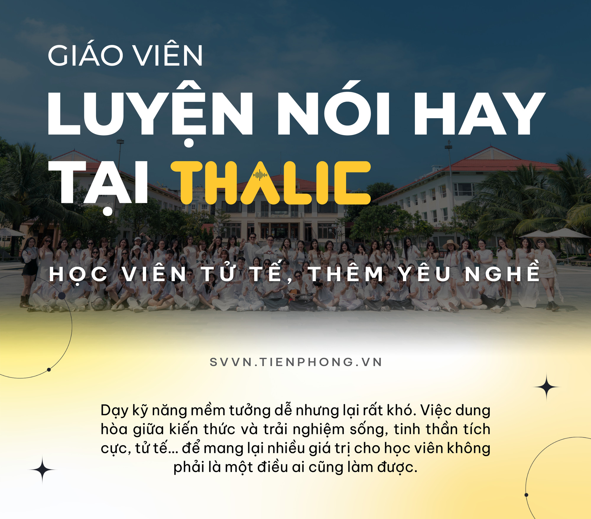 Giáo viên luyện nói hay tại THALIC: Học viên tử tế, thêm yêu nghề 