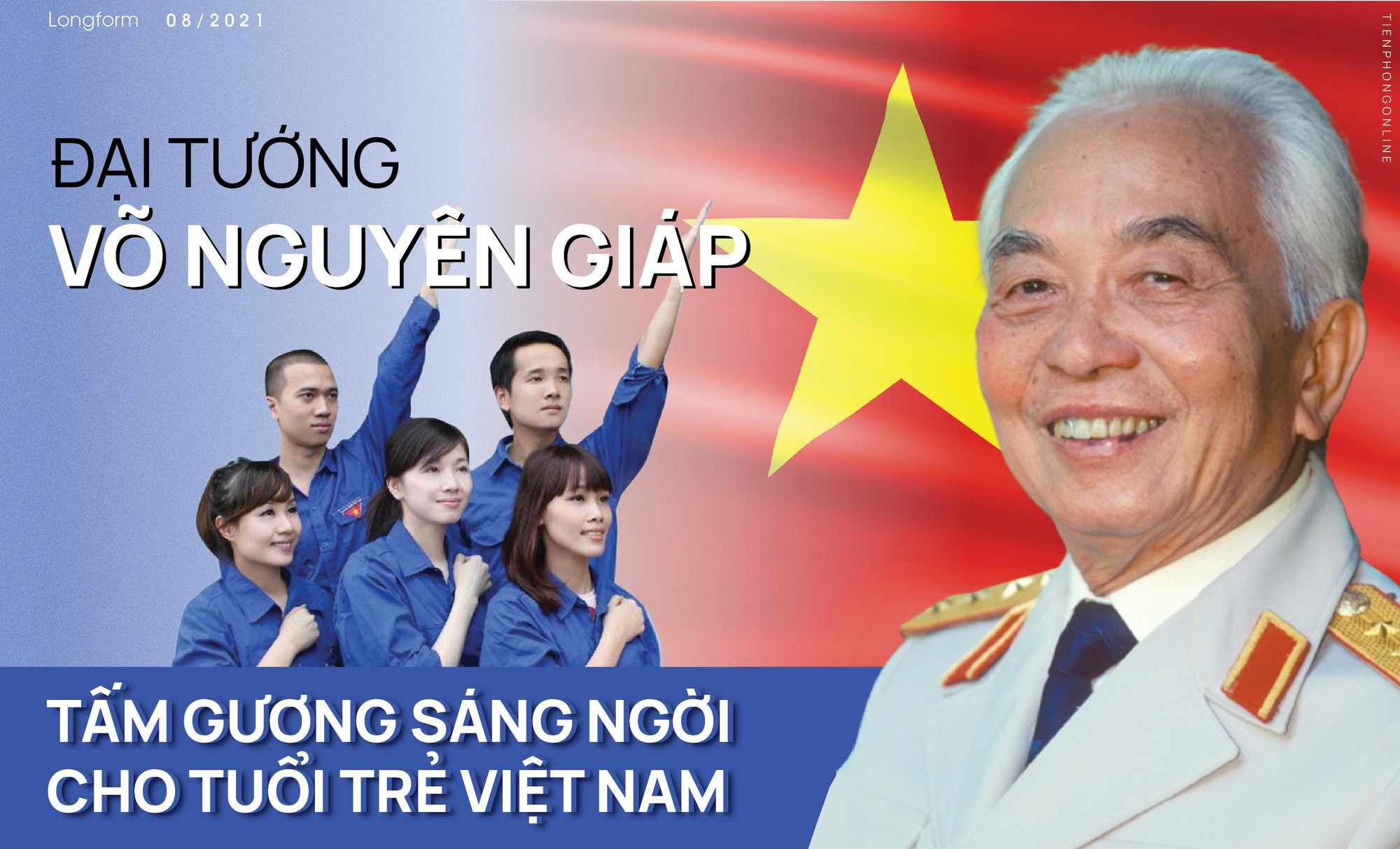 Đại tướng Võ Nguyên Giáp, tấm gương sáng ngời cho tuổi trẻ Việt Nam