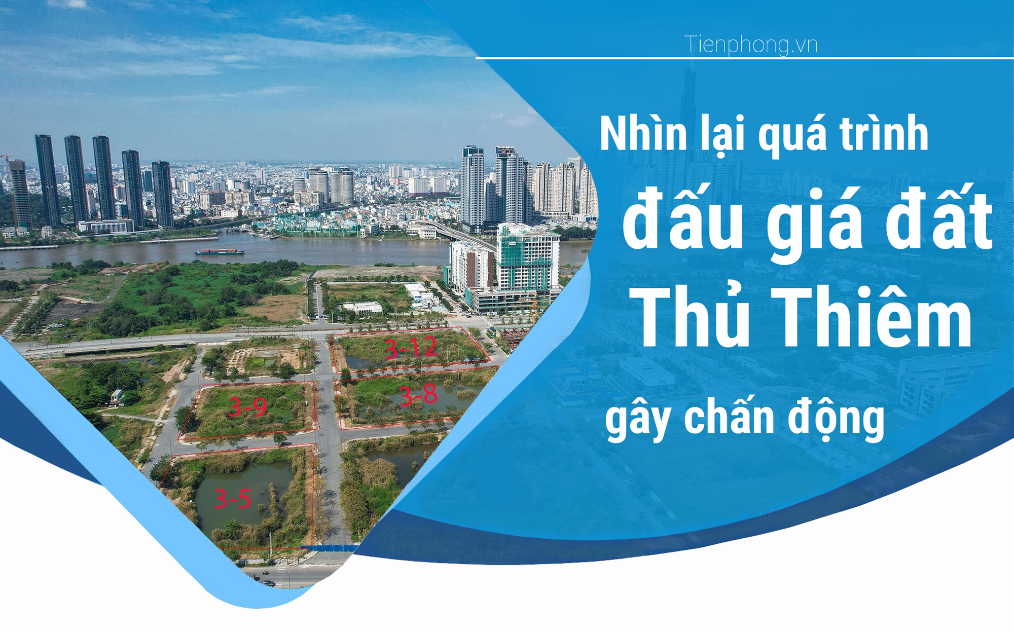 Nhìn lại phiên đấu giá đất Thủ Thiêm bị chuyên gia nhận định gây 'nhiễu loạn thị trường'