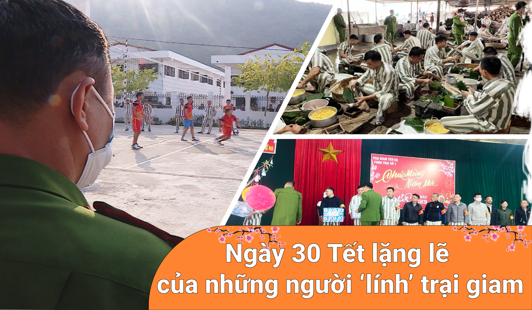 Ngày 30 Tết của những người lính trại giam