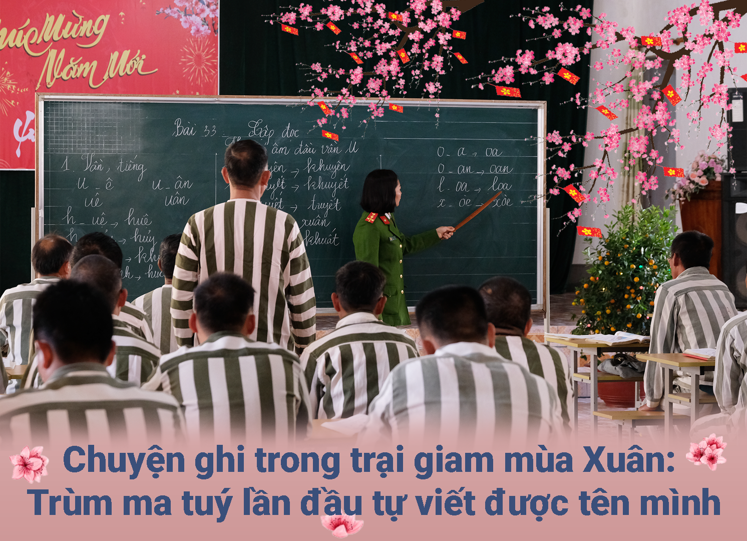 Mùa xuân mới của những phạm nhân lần đầu tự viết được tên mình