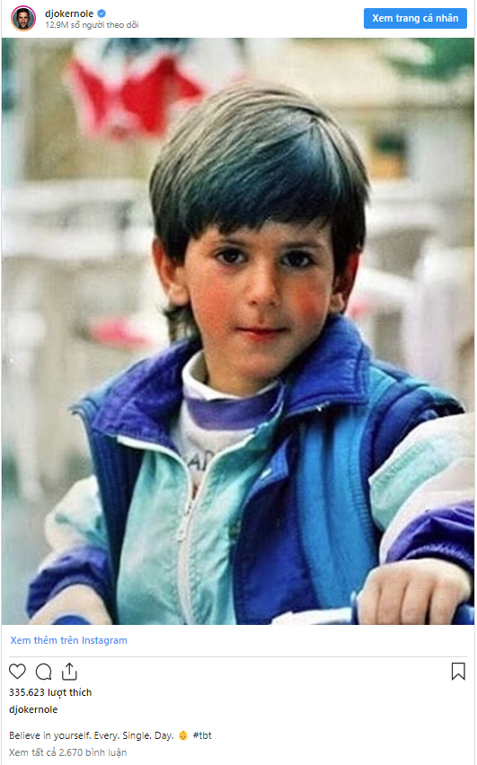 Djokovic viết trên trang cá nhân: Hãy tin vào bản thân mình. Ngày nào cũng vậy.