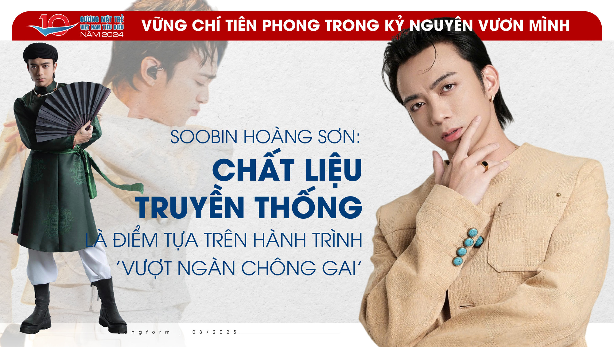 SOOBIN Hoàng Sơn: Chất liệu truyền thống là điểm tựa trên hành trình 'vượt ngàn chông gai'