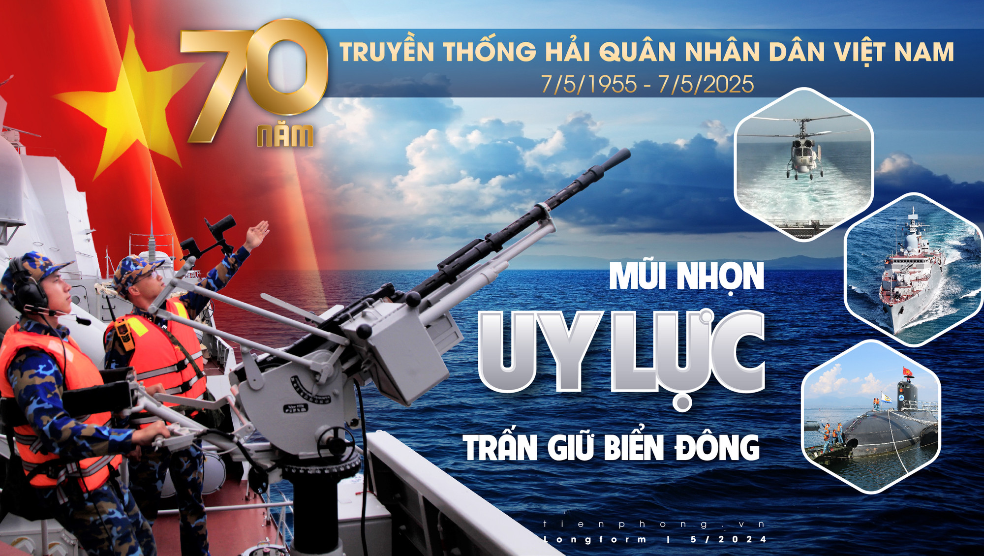 70 năm Hải quân nhân dân Việt Nam: Mũi nhọn uy lực trấn giữ Biển Đông