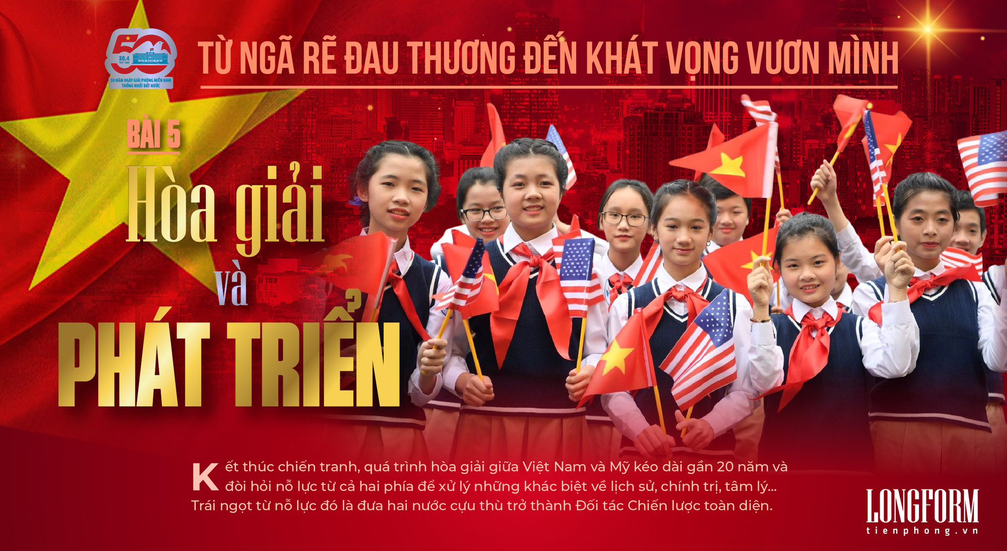 Từ ngã rẽ đau thương đến khát vọng vươn mình - Bài 5: Hoà giải và Phát triển