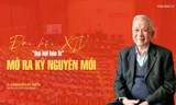 Đại hội Đảng lần thứ XIV - 'Đại hội bản lề' mở ra kỷ nguyên mới