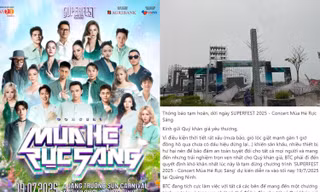 Concert có 21 Anh tài - Chị đẹp thông báo tạm hoãn trước giờ G vì mưa to gió lớn