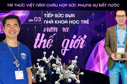 Tiếp sức đưa nhà khoa học trẻ vươn ra thế giới