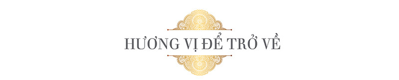 Nước mắm Hoàng Gia và hành trình theo đuổi sự hoàn hảo ảnh 8