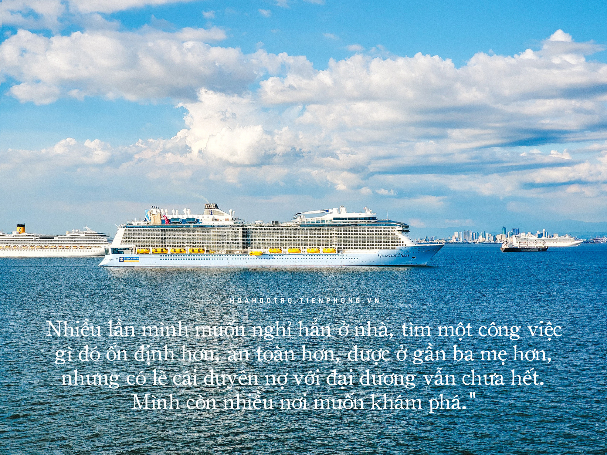 Hải trình sóng gió của chàng trai Việt mắc kẹt đã 6 tháng trên tàu viễn dương vì COVID-19 ảnh 13