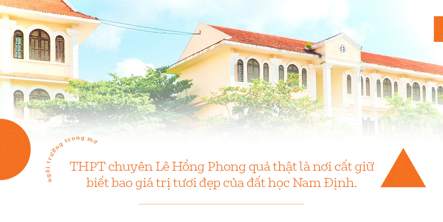 THPT Chuyên Lê Hồng Phong (Nam Định): “Đầu cầu” của những ước mơ ảnh 9