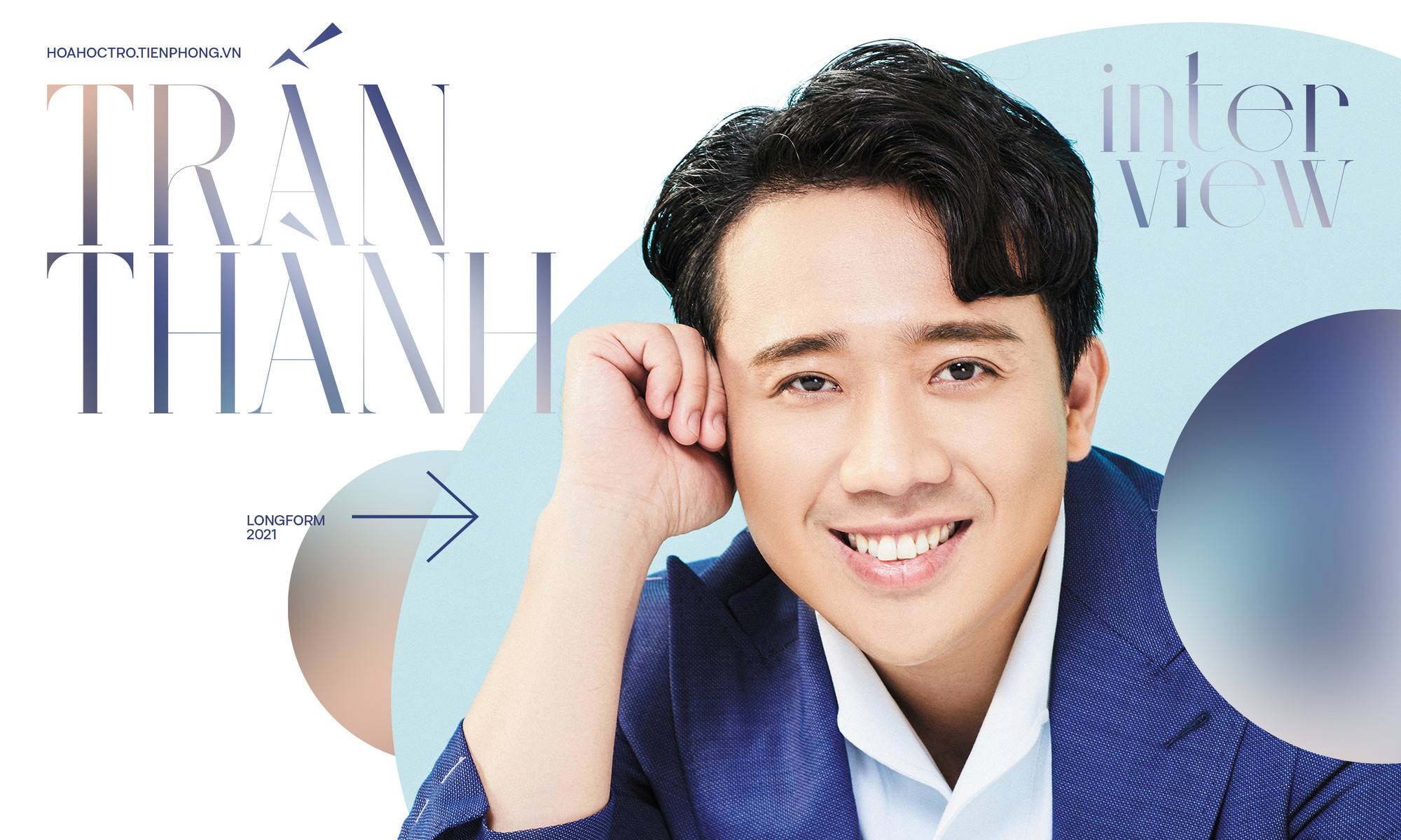 Trò chuyện cùng Trấn Thành: “Nếu phim Bố Già không hay thì chỉ là do Trấn Thành còn dở“ ảnh 2