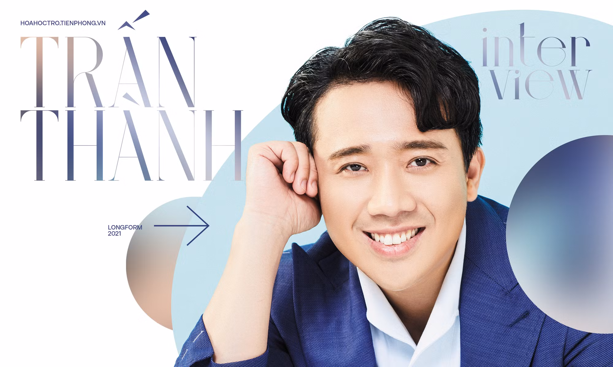 Trò chuyện cùng Trấn Thành: “Nếu phim Bố Già không hay thì chỉ là do Trấn Thành còn dở“ ảnh 2