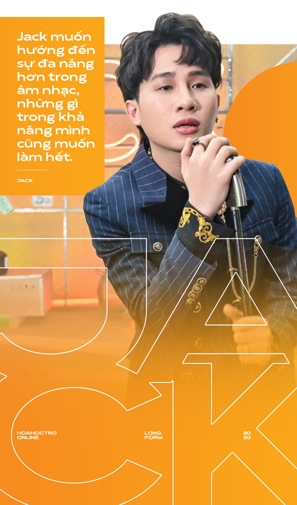 Jack: Có người thân, có fan bên cạnh nên mới gượng dậy nổi sau biết bao “Sóng gió“ ảnh 3