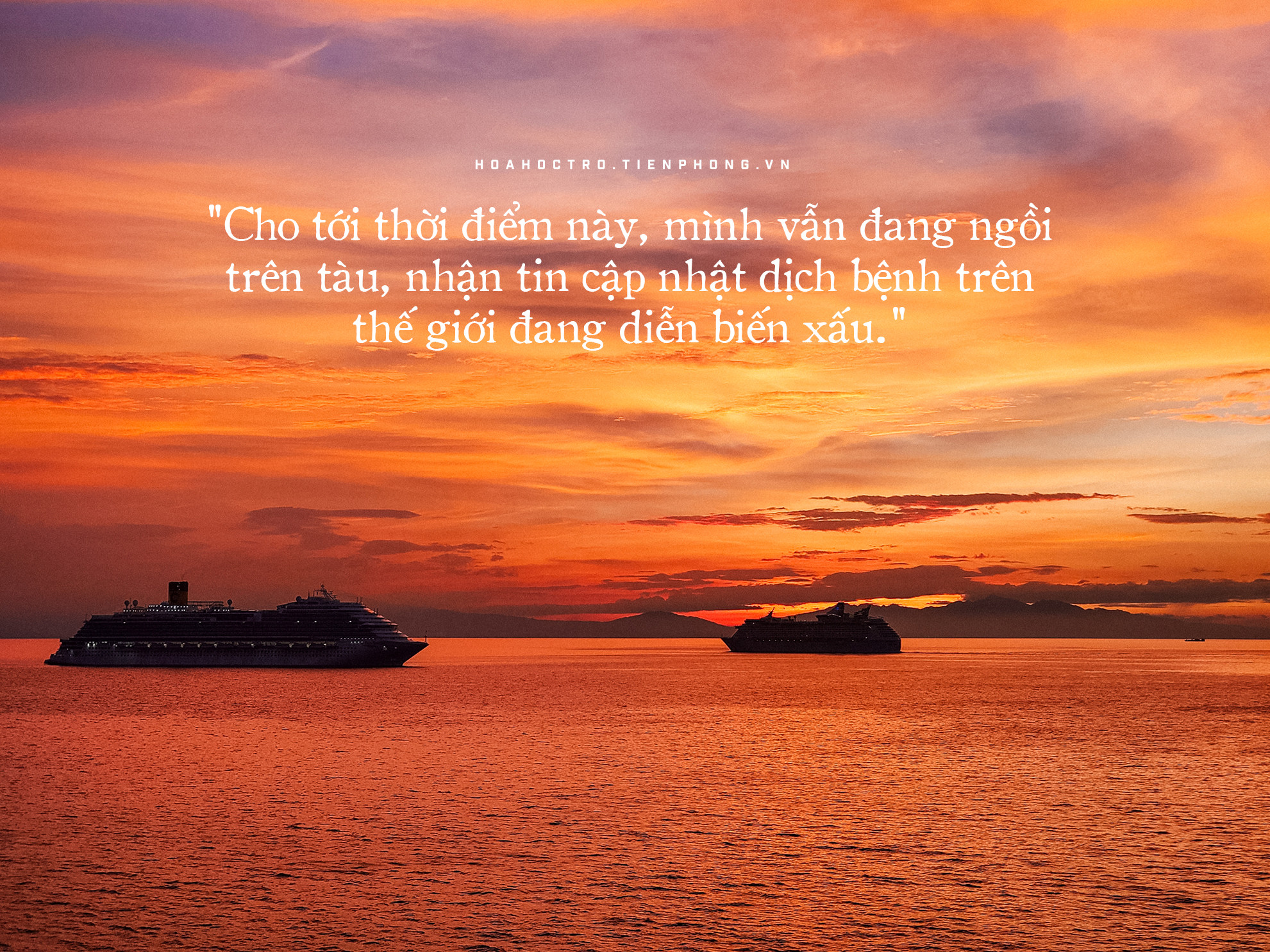 Hải trình sóng gió của chàng trai Việt mắc kẹt đã 6 tháng trên tàu viễn dương vì COVID-19 ảnh 5