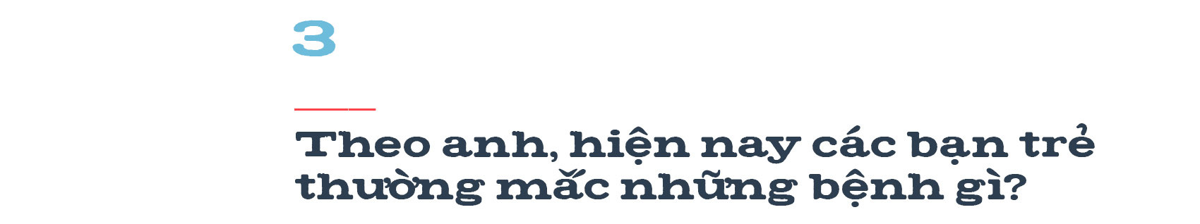 “Bác sĩ nghìn like” nói về nhóm bệnh lý 4.0 của người trẻ ảnh 5
