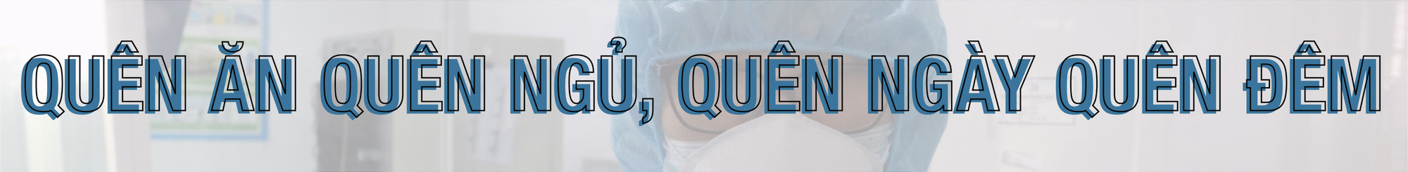 Những người ngày đêm tìm virus SARS-CoV-2 ảnh 4