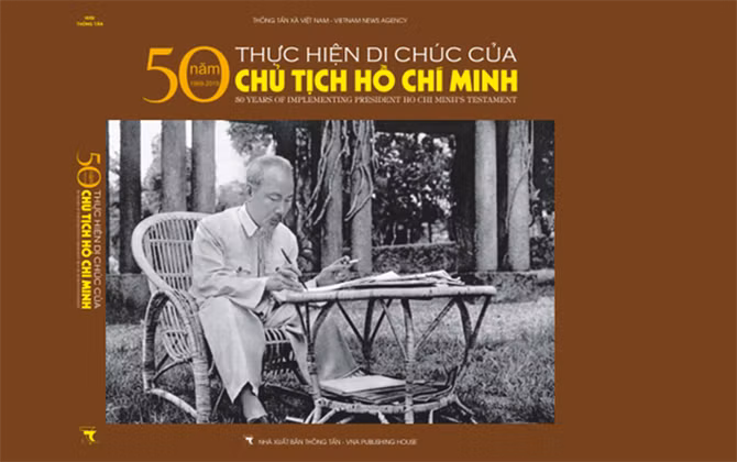 Sách ảnh 50 năm thực hiện Di chúc của Chủ tịch Hồ Chí Minh