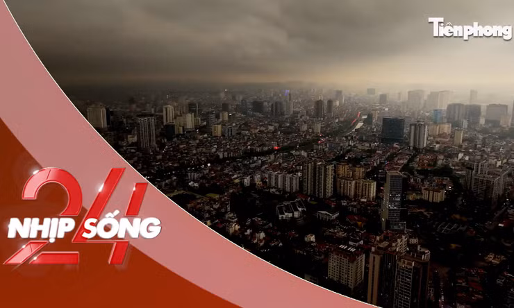 NHỊP SỐNG 24: Chuyên gia nói gì về bầu trời bỗng tối sầm vào sáng nay 17/4 ở Hà Nội?