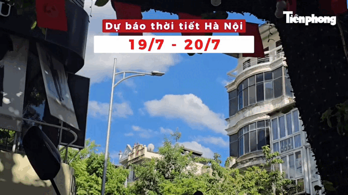 Bản tin Thời tiết Hà Nội (19 - 20/7): Ngày nắng nóng, mưa xuất hiện về chiều và đêm