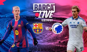 Barcelona vs Copenhagen.