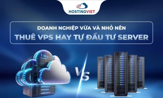 Doanh nghiệp vừa và nhỏ nên thuê VPS hay tự đầu tư Server