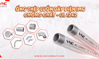 Ống thép IMC Vietconduit chống cháy lan – Giải pháp an toàn điện cho công trình hiện đại