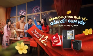 SeABank dành 1,2 tỷ đồng tri ân khách hàng dịp Tết Bính Ngọ và kỷ niệm 32 năm thành lập