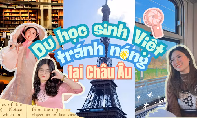 Không quạt điện, không điều hòa, du học sinh Việt xoay xở giữa đợt nóng kỷ lục ở châu Âu 