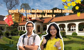 Học sinh TP.HCM được nghỉ Tết 16 ngày, teen lên kế hoạch "rạng ngời" sau Tết