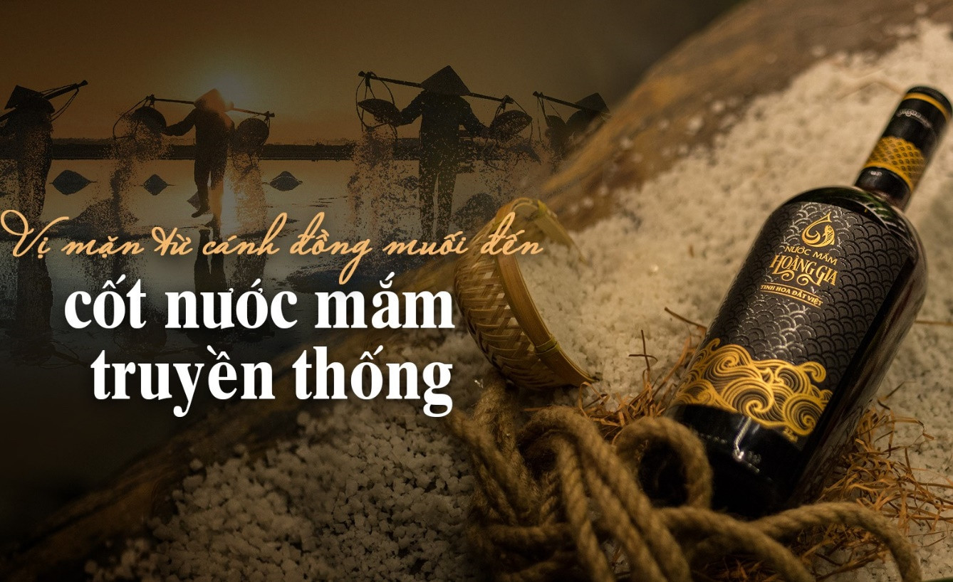 Nước mắm Hoàng Gia và hành trình theo đuổi sự hoàn hảo ảnh 2