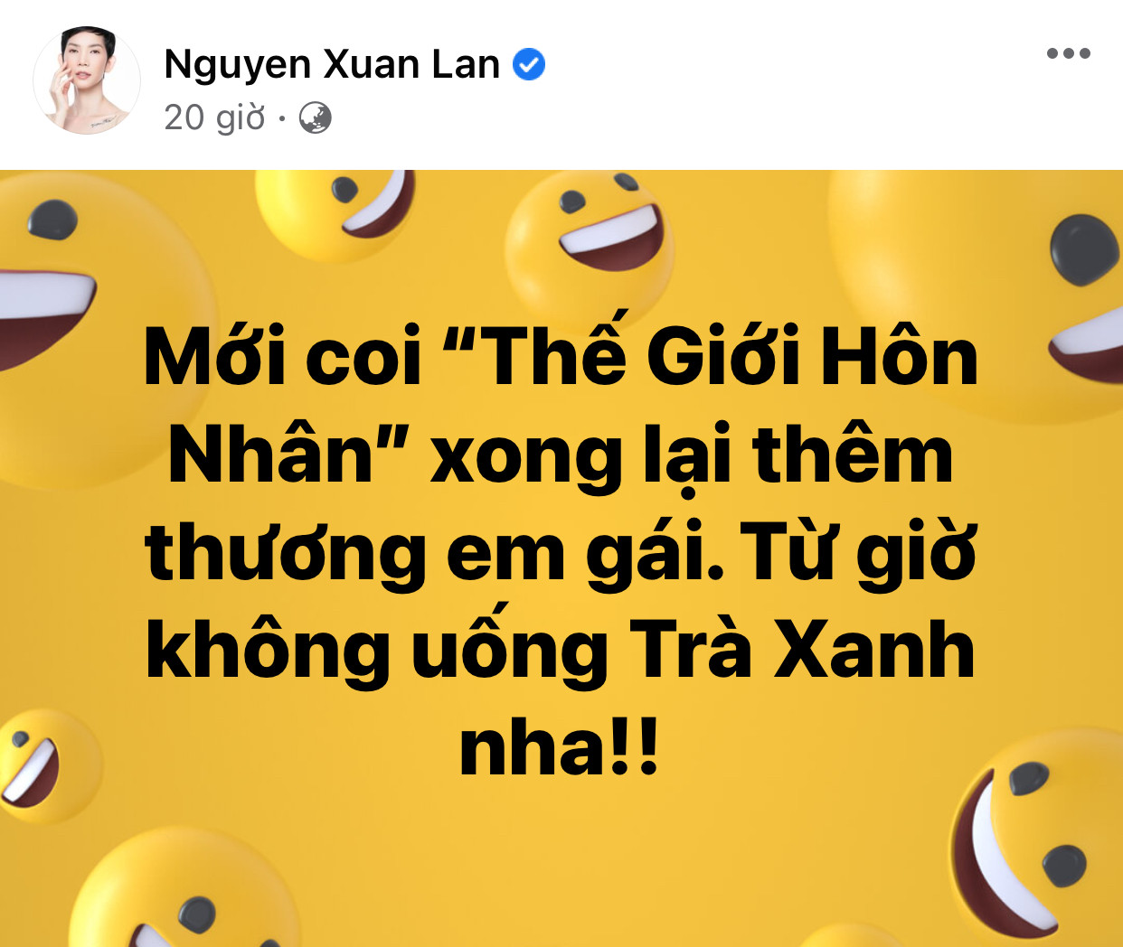 Người mẫu Xuân Lan "đoạn tuyệt" với Trà Xanh Chỉ sau một ngày, cụm từ “trà xanh” bỗng thành trend trên status của sao Việt ảnh 2