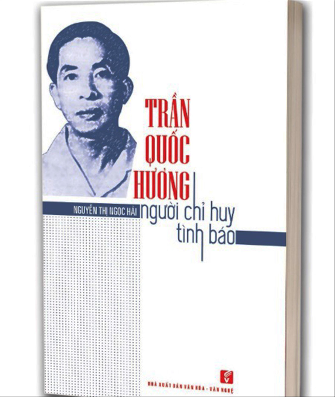 Tiết lộ của nhà văn viết về nhà tình báo huyền thoại Mười Hương ảnh 2