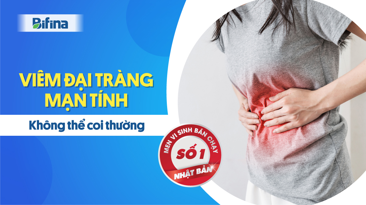 Viêm đại tràng mạn tính, không thể coi thường! ảnh 1
