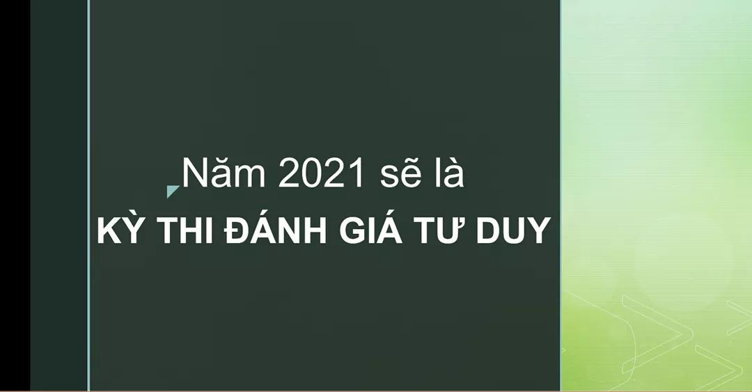 Kỳ thi đánh giá năng lực năm 2021: Bạn cần lưu ý những thay đổi nào để tận dụng “tấm vé” này? ảnh 2
