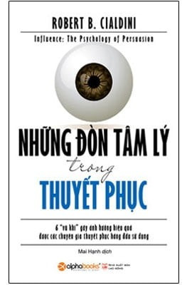 Những đòn tâm lý trong thuyết phục 6 cuốn sách nhất định không thể không đọc nếu bạn muốn theo ngành Marketing ảnh 6