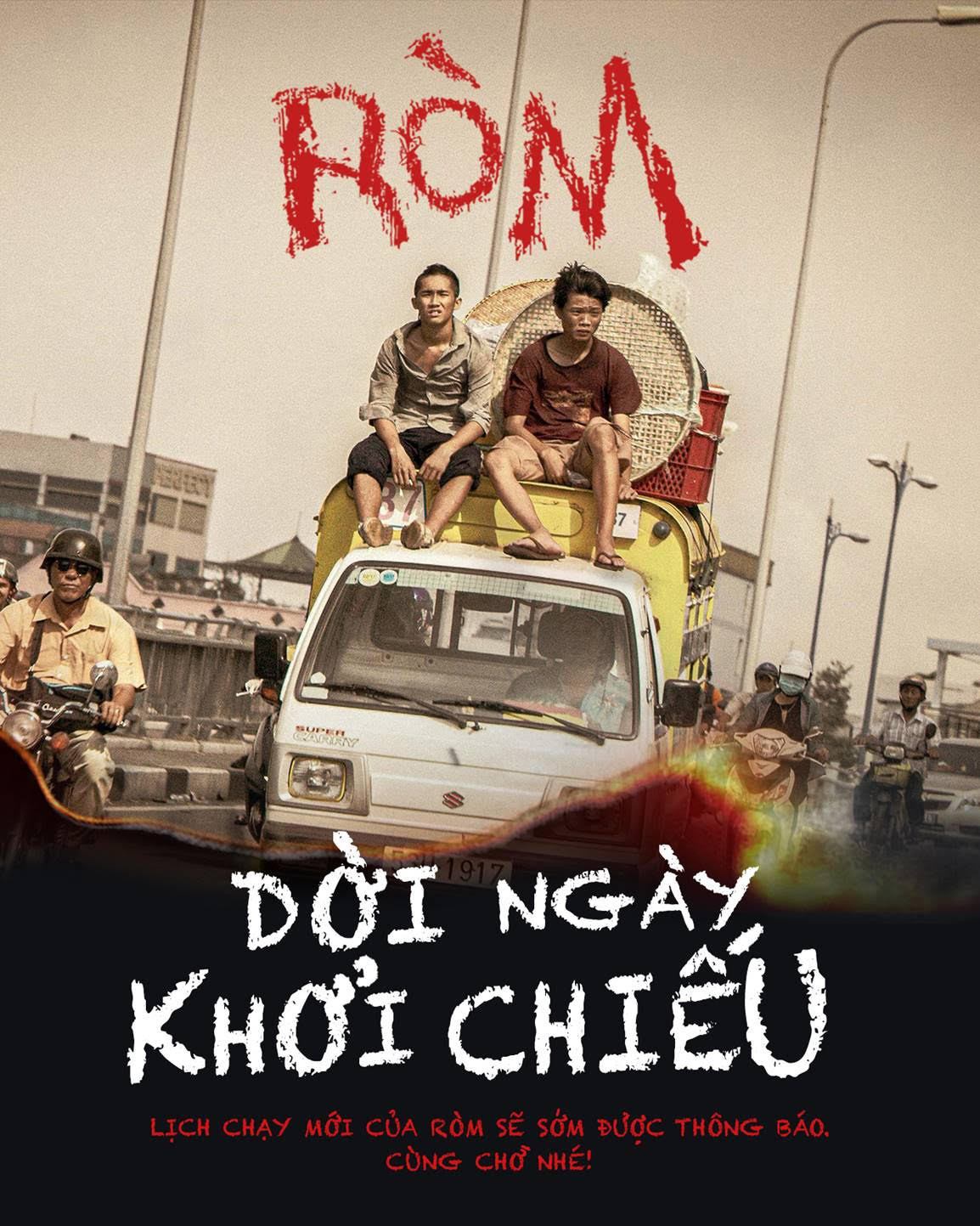 Chưa hết lận đận, ‘Ròm’ lại phải hoãn chiếu ảnh 1