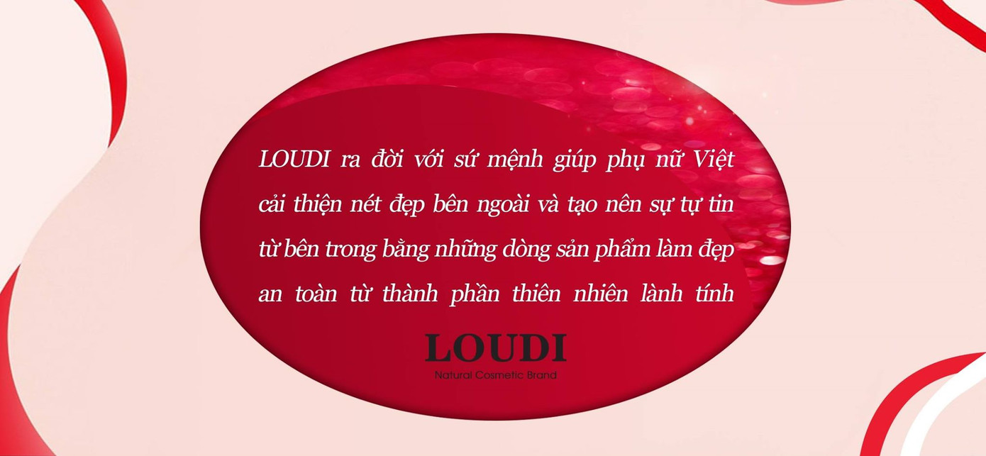 Mỹ phẩm Loudi xây dựng thương hiệu có “tâm” được lòng người dùng Việt ảnh 1