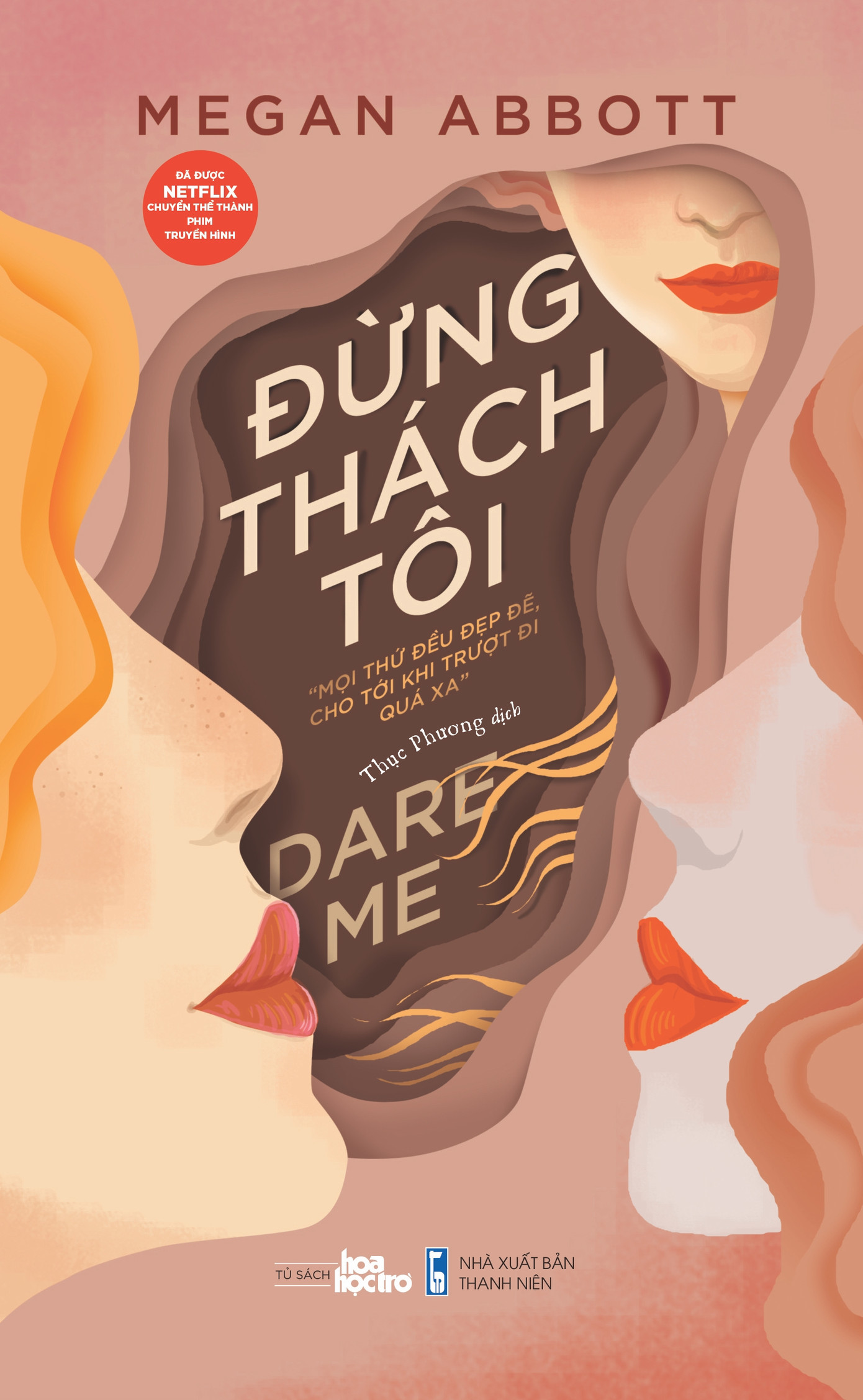 Dare Me: Cuốn sách dành cho những cô gái tuổi teen háo hức về thế giới người lớn ảnh 1