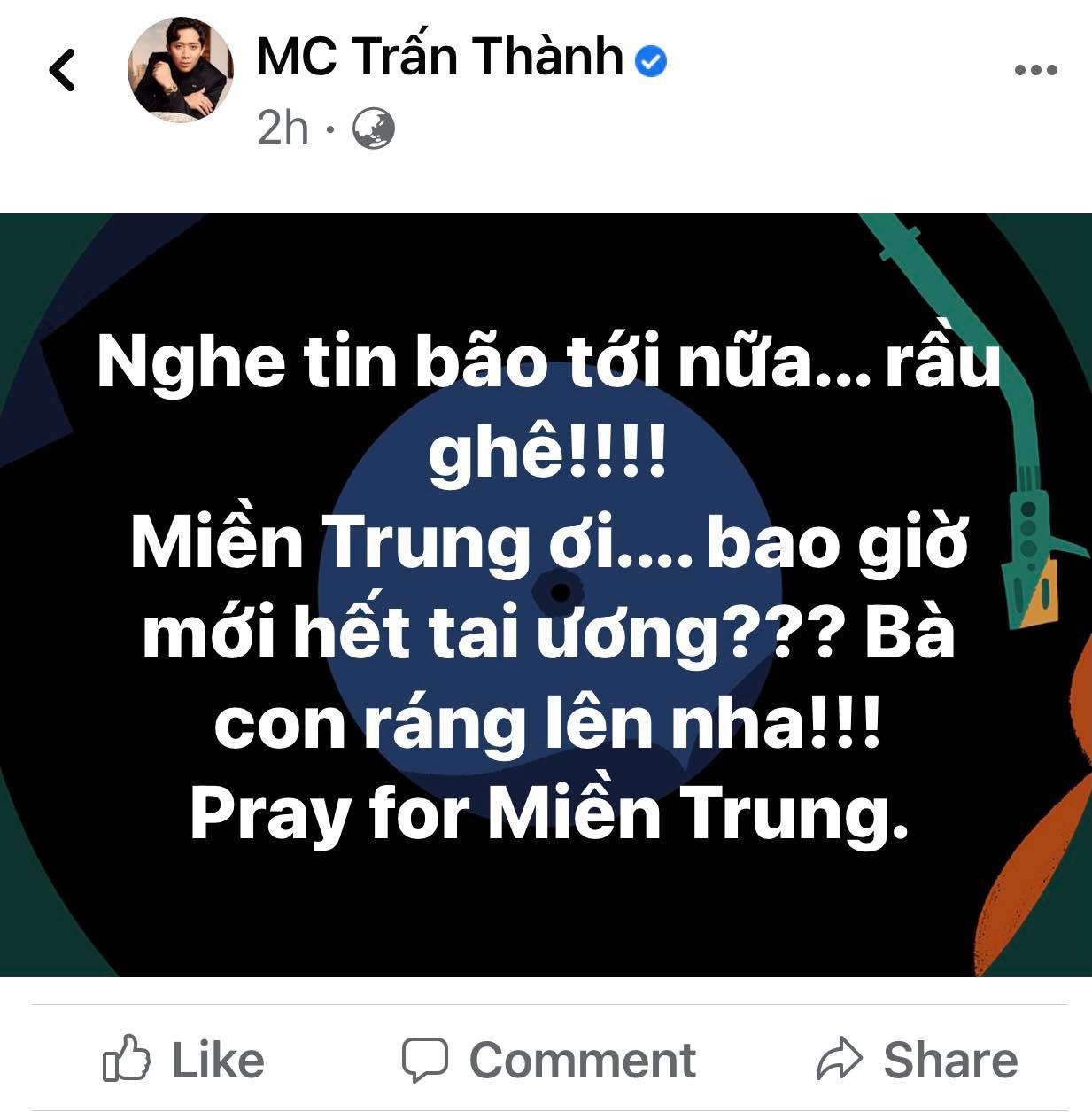 MC Trấn Thành gửi lời cầu nguyện đến miền Trung Trấn Thành, Bảo Thy, Đại Nghĩa và nhiều sao Việt một lòng hướng về miền Trung mùa bão lũ ảnh 1