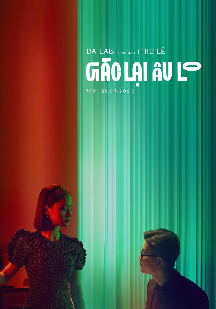 Miu Lê và Da LAB cùng nhau “Gác Lại Âu Lo”, tái hiện 3 phim điện ảnh nổi tiếng trong MV ảnh 4